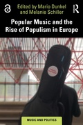 Cover: Popular Music and the Rise of Populism in Europe - Routledge