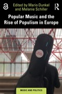 Cover: Popular Music and the Rise of Populism in Europe - Routledge