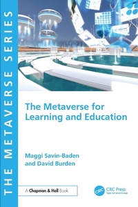 Abbildung von: The Metaverse for Learning and Education - Chapman and Hall
