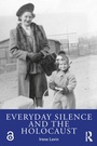 Cover: Everyday Silence and the Holocaust - Routledge
