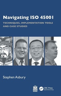 Enlarge image Cover: Navigating ISO 45001 - CRC Press