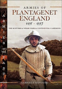 Abbildung von: Armies of Plantagenet England, 1135-1337 - Pen & Sword Military
