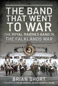 Abbildung von: The Band That Went to War - Pen & Sword Military