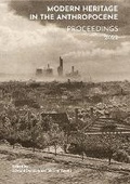 Cover: Modern Heritage in the Anthropocene (MoHoA) - Conference Proceedings - MoHoA