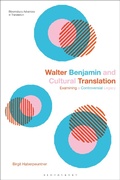 Bild: Walter Benjamin and Cultural Translation - Bloomsbury Academic