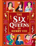 Cover: The Six Queens of Henry VIII - Hodder Children's Books