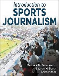 Enlarge image Cover: Introduction to Sports Journalism - Human Kinetics