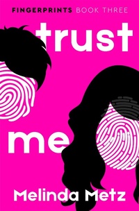 Enlarge image Cover: Trust Me - Open Road Media Teen & Tween