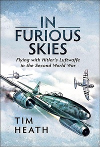 Abbildung von: In Furious Skies - Pen & Sword History