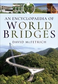 Cover: An Encyclopaedia of World Bridges - Pen & Sword Transport