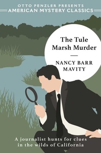 Enlarge image Cover: The Tule Marsh Murder - Penzler Publishers