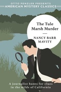 Cover: The Tule Marsh Murder - Penzler Publishers