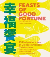 Abbildung von: Feasts of Good Fortune - Blue Star Press