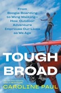 Cover: Tough Broad - Bloomsbury Publishing PLC