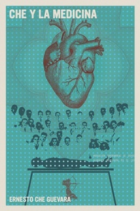 Abbildung von: Che y la medicina - Seven Stories Press,U.S.