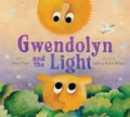 Cover: Gwendolyn and the Light - Abrams Books for Young Readers