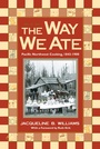 Cover: The Way We Ate - Washington State University Press