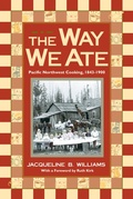 Cover: The Way We Ate - Washington State University Press