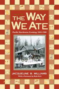 Enlarge image Cover: The Way We Ate - Washington State University Press