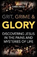 Cover: Grit, Grime & Glory - Jesus Movement Publishing