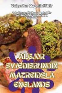 Abbildung von: Algjoer SvAE?isbundin Matrei?sla Englands - Valgerour Magnusdottir