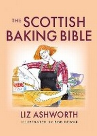 Abbildung von: The Scottish Baking Bible - Birlinn Ltd
