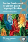 Cover: Teacher Development for Content-Based Language Education - Multilingual Matters