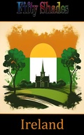 Cover: Fifty Shades of Ireland - Fifty Shades