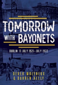 Abbildung von: Tomorrow with Bayonets - Mercier Press