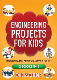 Abbildung von: Engineering Projects for Kids 2 Books in 1 - Abiprod