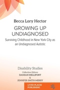 Cover: Growing Up Undiagnosed - Lived Places Publishing