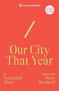 Cover: Our City That Year - Tilted Axis Press