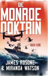Enlarge image Cover: Die Monroe-Doktrin - Front Line Publishing Inc