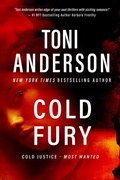 Cover: Cold Fury (Cold Justice - Most Wanted, #4) - Toni Anderson Inc.