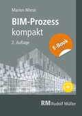 Abbildung von: BIM-Prozess kompakt - E-Book (PDF) - Rudolf Müller Verlag