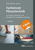 Cover: Fachwissen Fliesentechnik-E-Book (PDF) - Rudolf M&uuml;ller Verlag
