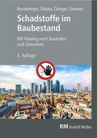 Abbildung von: Schadstoffe im Baubestand - Rudolf Müller Verlag