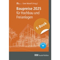 Abbildung von: Baupreise für Hochbau und Freianlagen 2025- E-Book (PDF) - Rudolf Müller Verlag