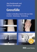 Cover: Sch&auml;den im Metallbau Band 6 Grenzf&auml;lle- E-Book (PDF) - Rudolf M&uuml;ller Verlag