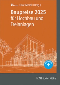 Abbildung von: Baupreise für Hochbau und Freianlagen 2025 - Rudolf Müller Verlag