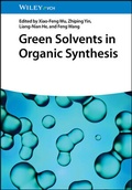 Cover: Green Solvents in Organic Synthesis - Wiley-VCH