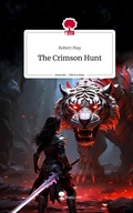 Cover: The Crimson Hunt. Life is a Story - story.one - story.one publishing