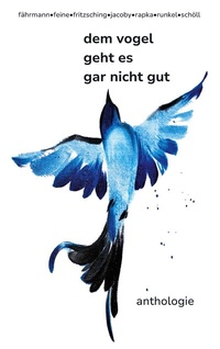 Abbildung von: dem vogel geht es gar nicht gut - BoD - Books on Demand