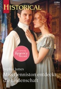 Cover: Miss Denniston entdeckt die Leidenschaft - CORA Verlag