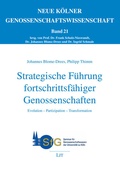 Cover: Strategische F&uuml;hrung fortschrittsf&auml;higer Genossenschaften - Lit Verlag