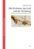 Cover: Die Evolution, das Leid und die Vorsehung - Lit Verlag