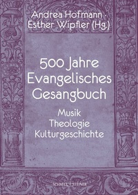 Abbildung von: 500 Jahre Evangelisches Gesangbuch - Schnell & Steiner
