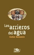 Cover: Los arrieros del agua - F&G Editores