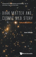 Cover: Dark Matter And Cosmic Web Story - World Scientific Publishing Co Pte Ltd