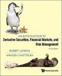 Enlarge image Cover: Introduction To Derivative Securities, Financial Markets, And Risk Management, An (Third Edition) - World Scientific Publishing Co Pte Ltd